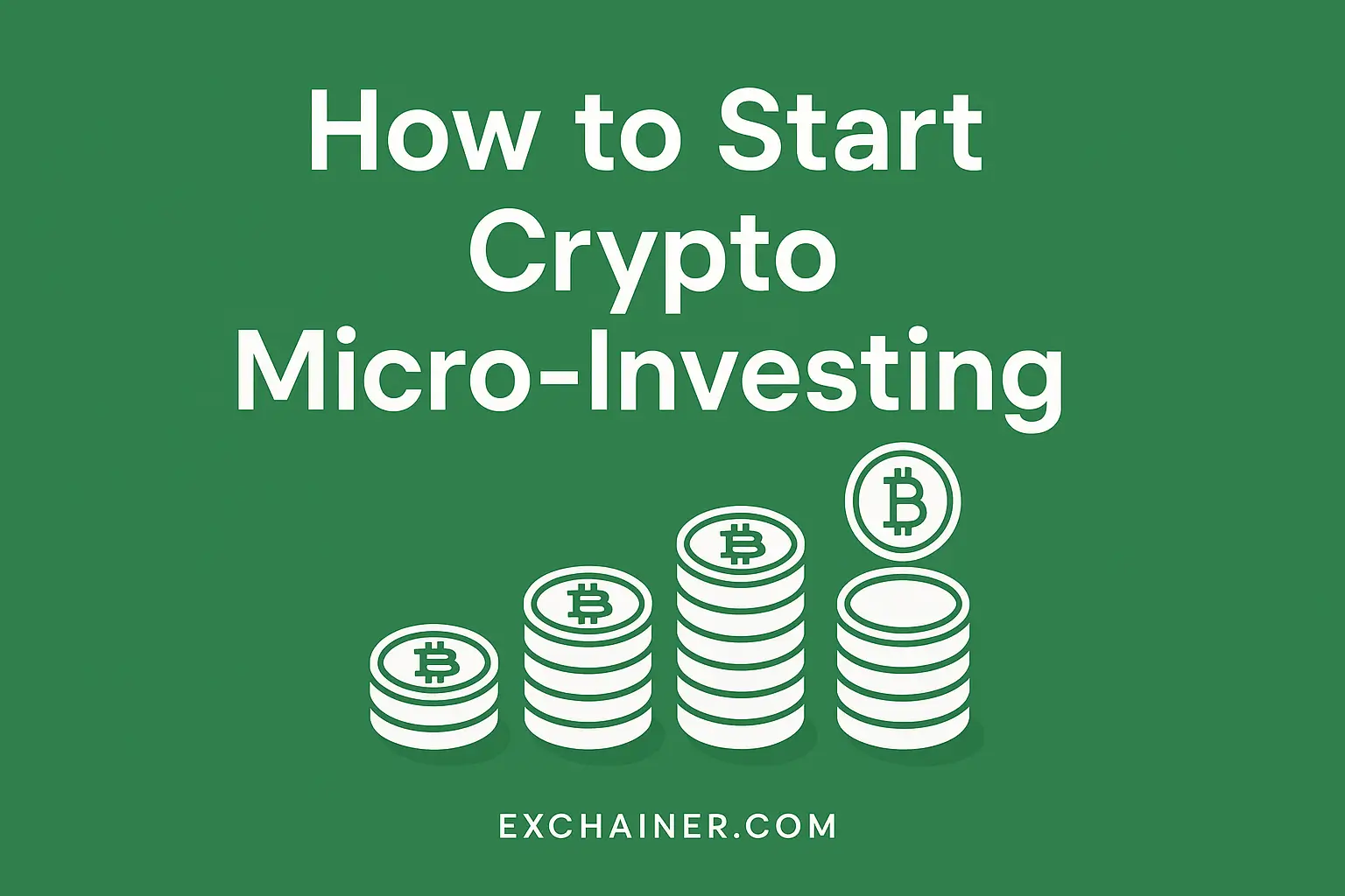 How to Start Crypto Micro-Investing