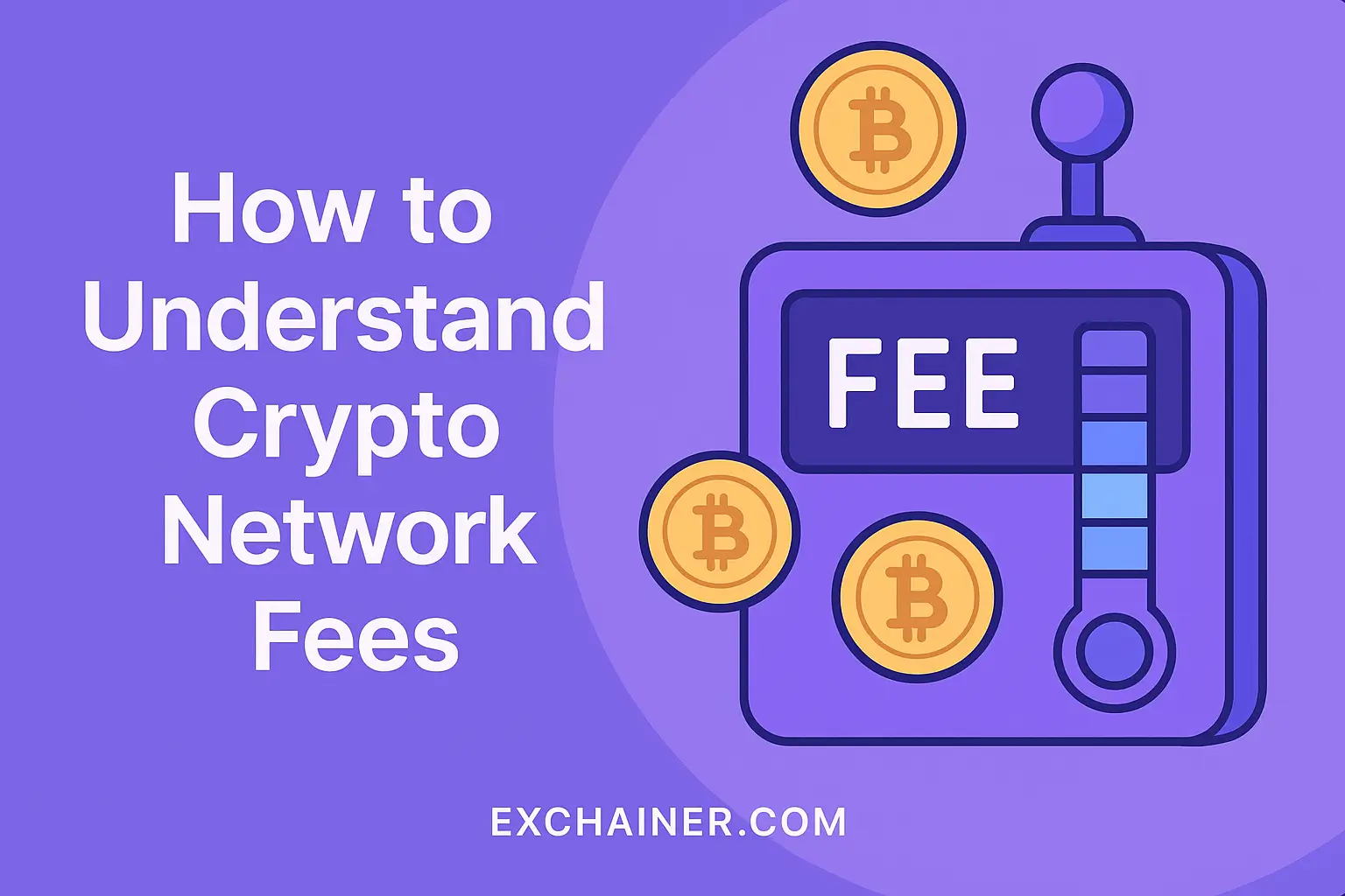 How to Understand Crypto Network Fees
