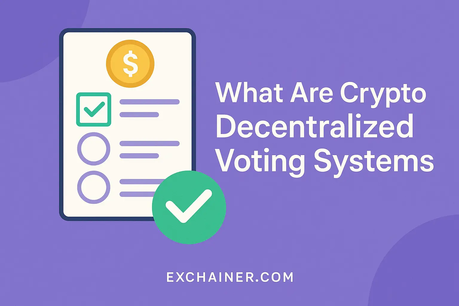 What Are Crypto Decentralized Voting Systems