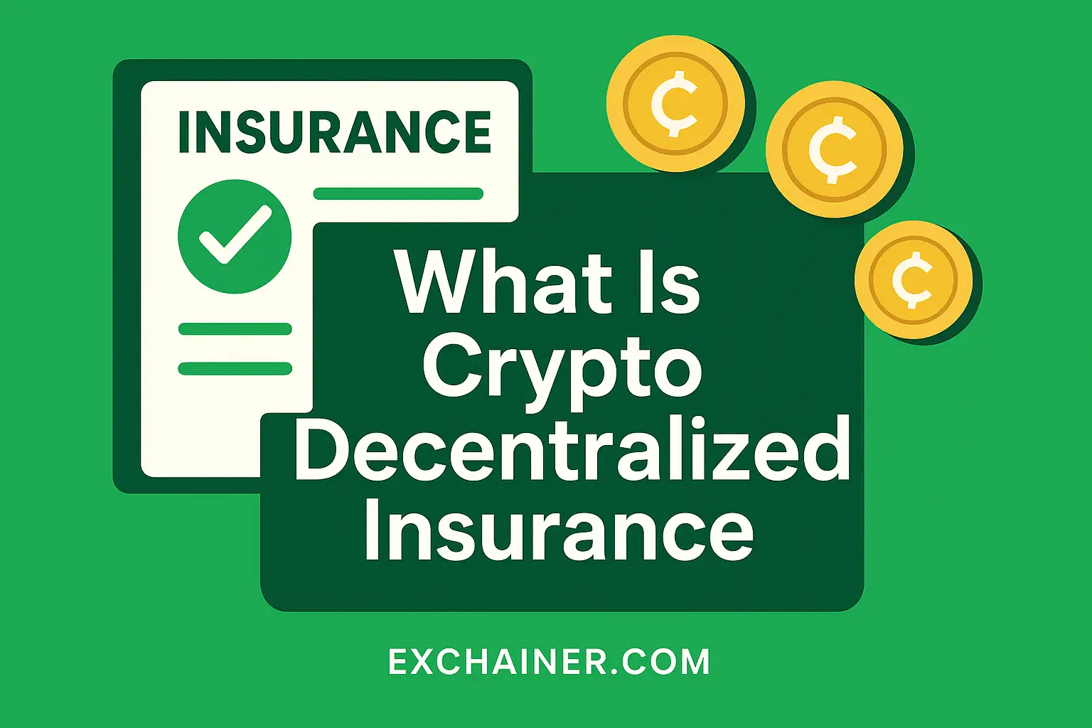 What Is Crypto Decentralized Insurance