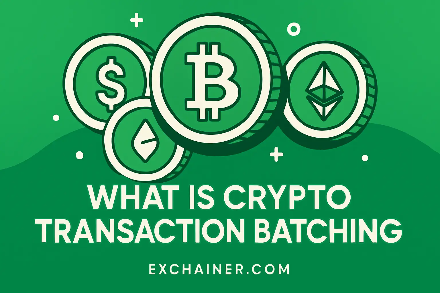 What Is Crypto Transaction Batching